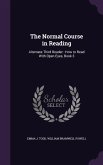 The Normal Course in Reading: Alternate Third Reader: How to Read With Open Eyes, Book 3