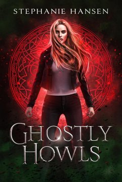 Ghostly Howls (eBook, ePUB) - Hansen, Stephanie