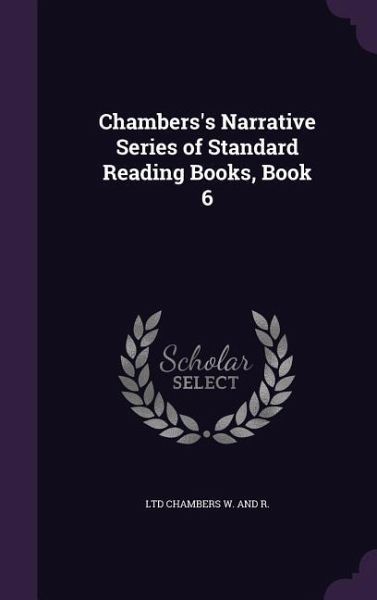Chambers's Narrative Series of Standard Reading Books, Book 6