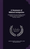 A Summary of Biblical Antiquities: Compiled for the Use of Sunday-School Teachers, and for the Benefit of Families, Volume 1