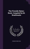 The Fireside Hymn-Book, Compiled by M. Braithwaite