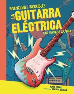 La Guitarra Eléctrica (the Electric Guitar) - Hoena, Blake
