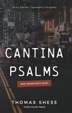 Cantina Psalms: Volume 1