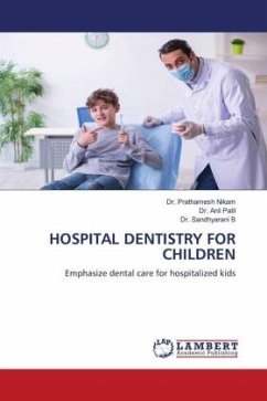 HOSPITAL DENTISTRY FOR CHILDREN