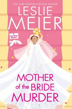 Mother of the Bride Murder - Meier, Leslie