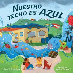 Nuestro Techo Es Azul - Echenique, Sara E.; Vargas, Ashley