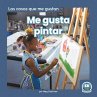 Me Gusta Pintar (I Like to Paint) - Bild 1