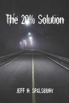 The 20% Solution - Spalsbury, Jeff R.