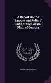 A Report On the Bauxite and Fullers' Earth of the Coastal Plain of Georgia