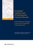 Annotated Leading Cases of International Criminal Tribunals - Volume 66 (2 Dln): The Extraordinary Chambers in the Courts of Cambodia (Eccc) 16 Novemb