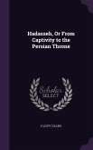 Hadasseh, Or From Captivity to the Persian Throne
