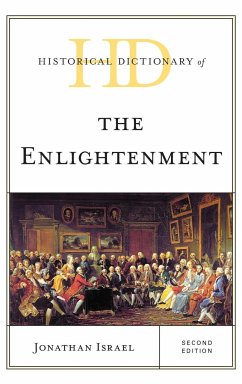 Historical Dictionary of the Enlightenment - Israel, Jonathan