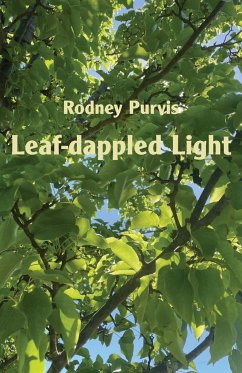 Leaf-dappled Light - Purvis, Rodney