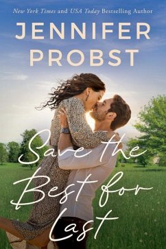 Save the Best for Last - Probst, Jennifer