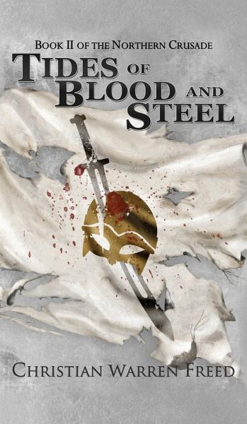 Tides of Blood and Steel - Freed, Christian Warren