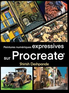 Peintures numériques expréssives sur Procreate - Deshpande, Shirish
