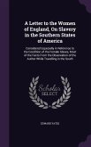 A Letter to the Women of England, On Slavery in the Southern States of America