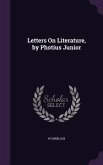 Letters On Literature, by Photius Junior