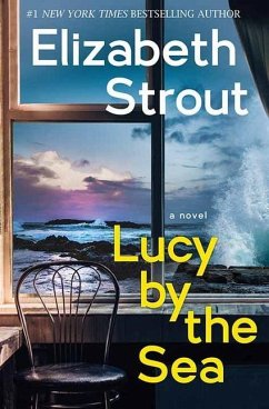 Lucy by the Sea - Strout, Elizabeth