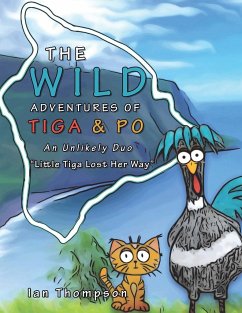 The Wild Adventures of Tiga & Po - Thompson, Ian