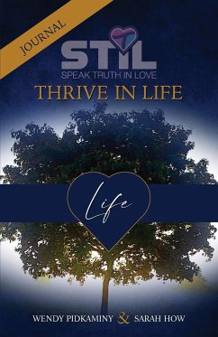 STIL Thrive In Life Journal - Pidkaminy, Wendy; How, Sarah