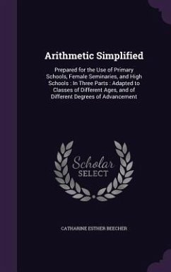 Arithmetic Simplified - Beecher, Catharine Esther