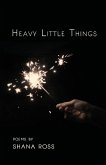 Heavy Little Things