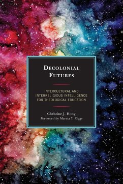 Decolonial Futures - Hong, Christine J.