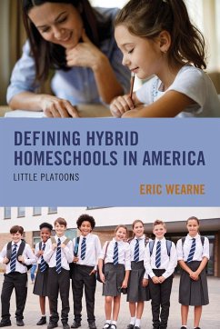 Defining Hybrid Homeschools in America - Wearne, Eric