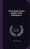 The Sprague Classic Readers, Book 5, part 1