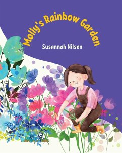 Molly's Rainbow Garden - Nilsen, Susannah