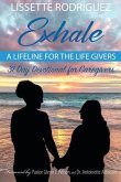 Exhale: A Lifeline for the Life Givers