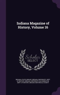 INDIANA MAGAZINE OF HIST V16