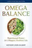 Omega Balance: Nutritional Power for a Happier, Healthier Life