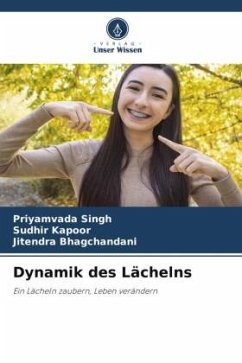 Dynamik des Lächelns - Singh, Priyamvada;Kapoor, Sudhir;Bhagchandani, Jitendra