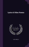 Lyrics & Other Poems