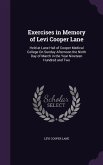Exercises in Memory of Levi Cooper Lane
