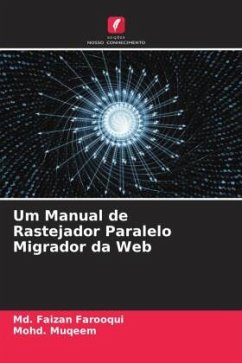 Um Manual de Rastejador Paralelo Migrador da Web - Farooqui, Md. Faizan;Muqeem, Mohd.