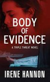Body of Evidence: A Triple Threat Novel