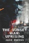The Sunset War: Uprising