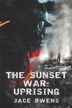 The Sunset War: Uprising - Owens, Jace