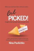 Get Picked!: Insights That Actually Help You Get Hired