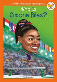 Who Is Simone Biles? - Loh, Stefanie; Who Hq