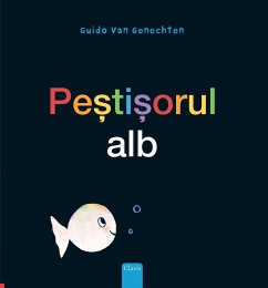 Peștișorul Alb (Little White Fish, Romanian Edition) - Genechten, Guido Van