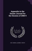 Appendix to the Senate Journal for the Session of 1848-9