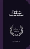 STUDIES IN PATHOLOGICAL ANATOM