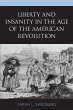 Liberty and Insanity in the Age of the... - Bild 1