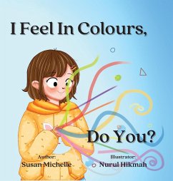 I Feel In Colours - Michelle, Susan