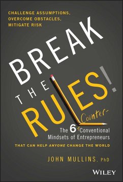 Break the Rules! - Mullins, John