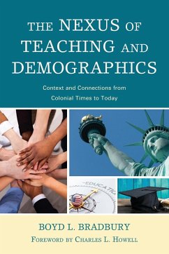 The Nexus of Teaching and Demographics - Bradbury, Boyd L.